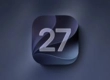 iOS 27开发者预览版Beta 4发布：国行iPhone仍无缘苹果AI